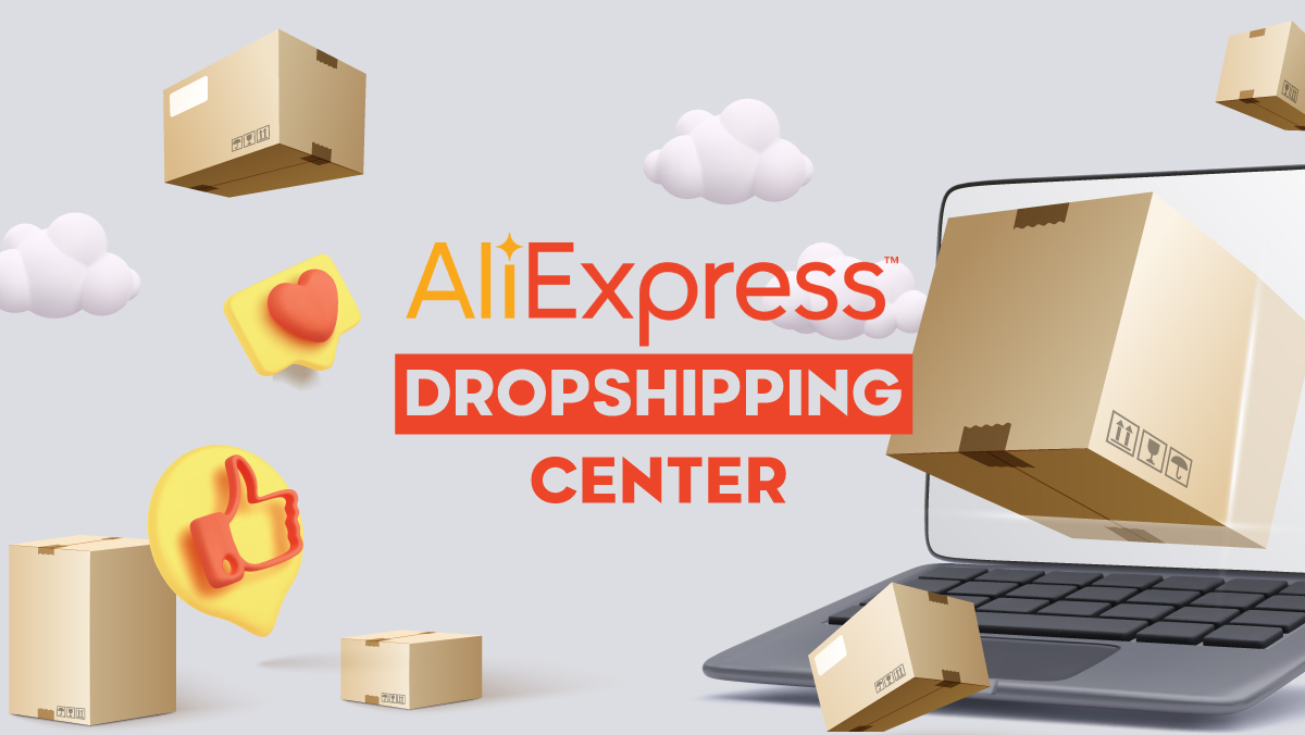 Aliexpress Dropshipping Center